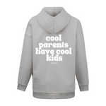 Load image into Gallery viewer, Hoodie &#39;cool parents have cool kids&#39;
