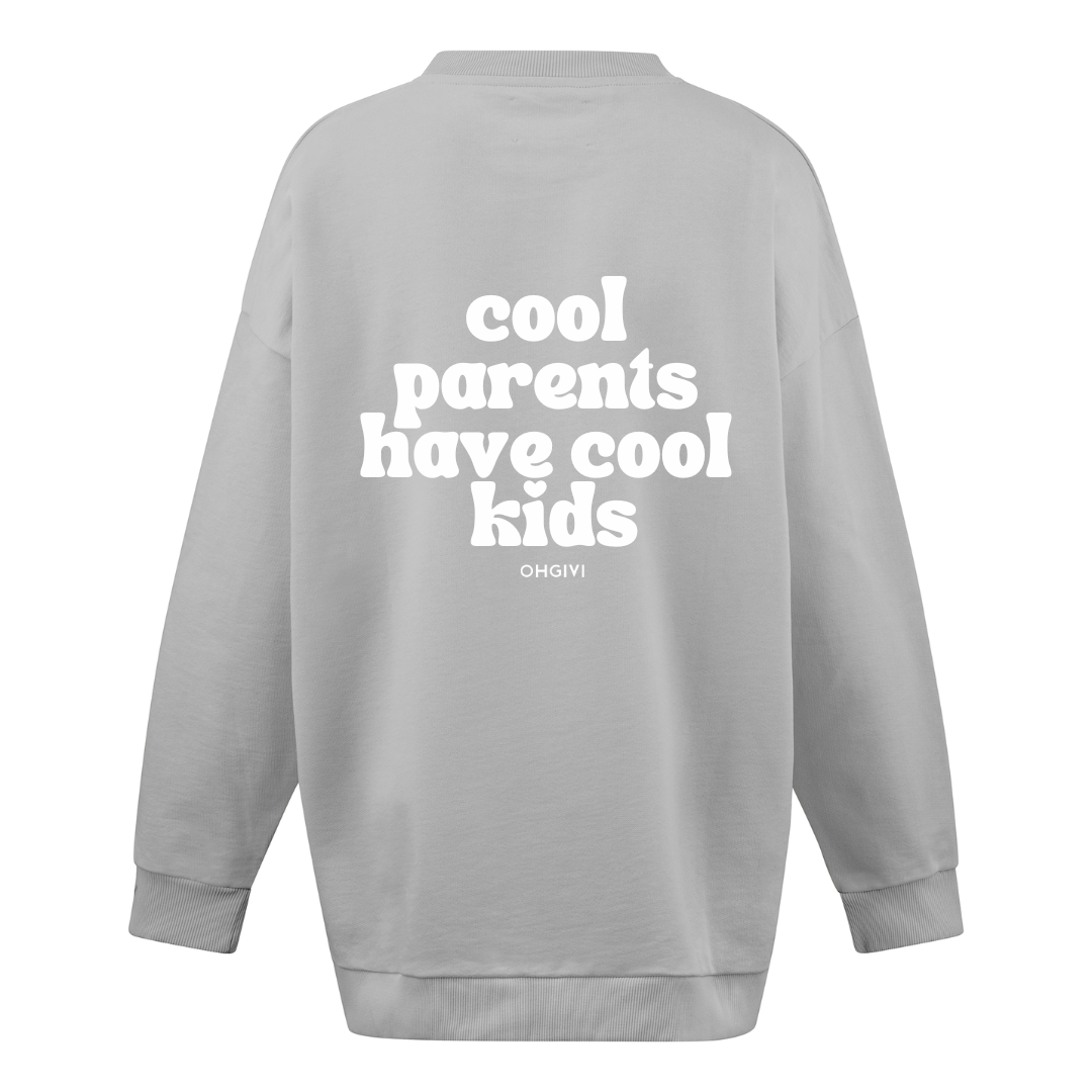 Sweater 'cool parents have cool kids'