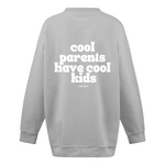 Load image into Gallery viewer, Sweater &#39;cool parents have cool kids&#39;
