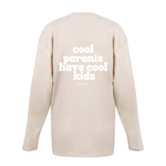 Load image into Gallery viewer, Longsleeve &#39;cool parents have cool kids&#39;
