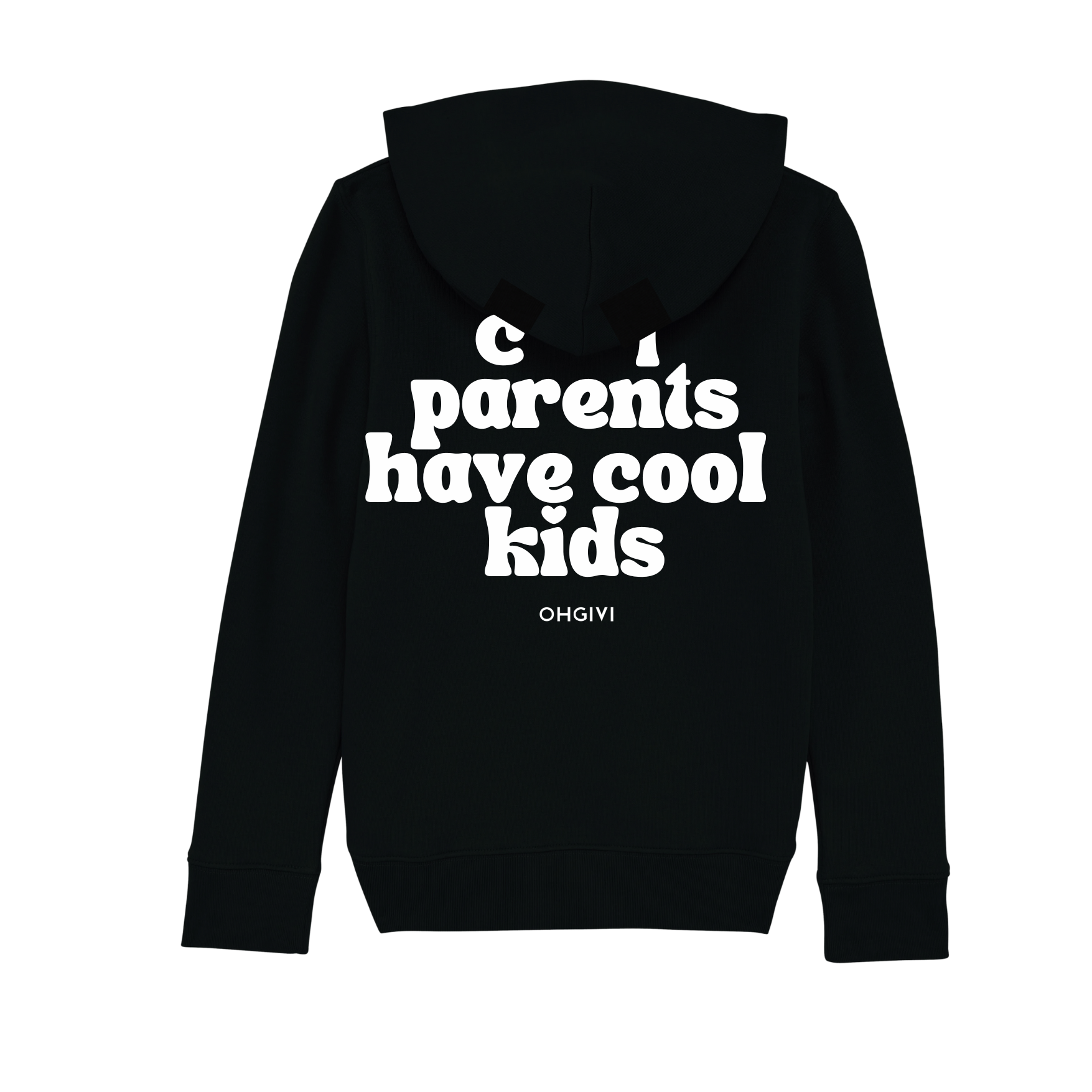 Hoodie Kids 'cool parents have cool kids'