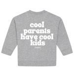 Load image into Gallery viewer, Sweater Baby &#39;cool parents have cool kids&#39;
