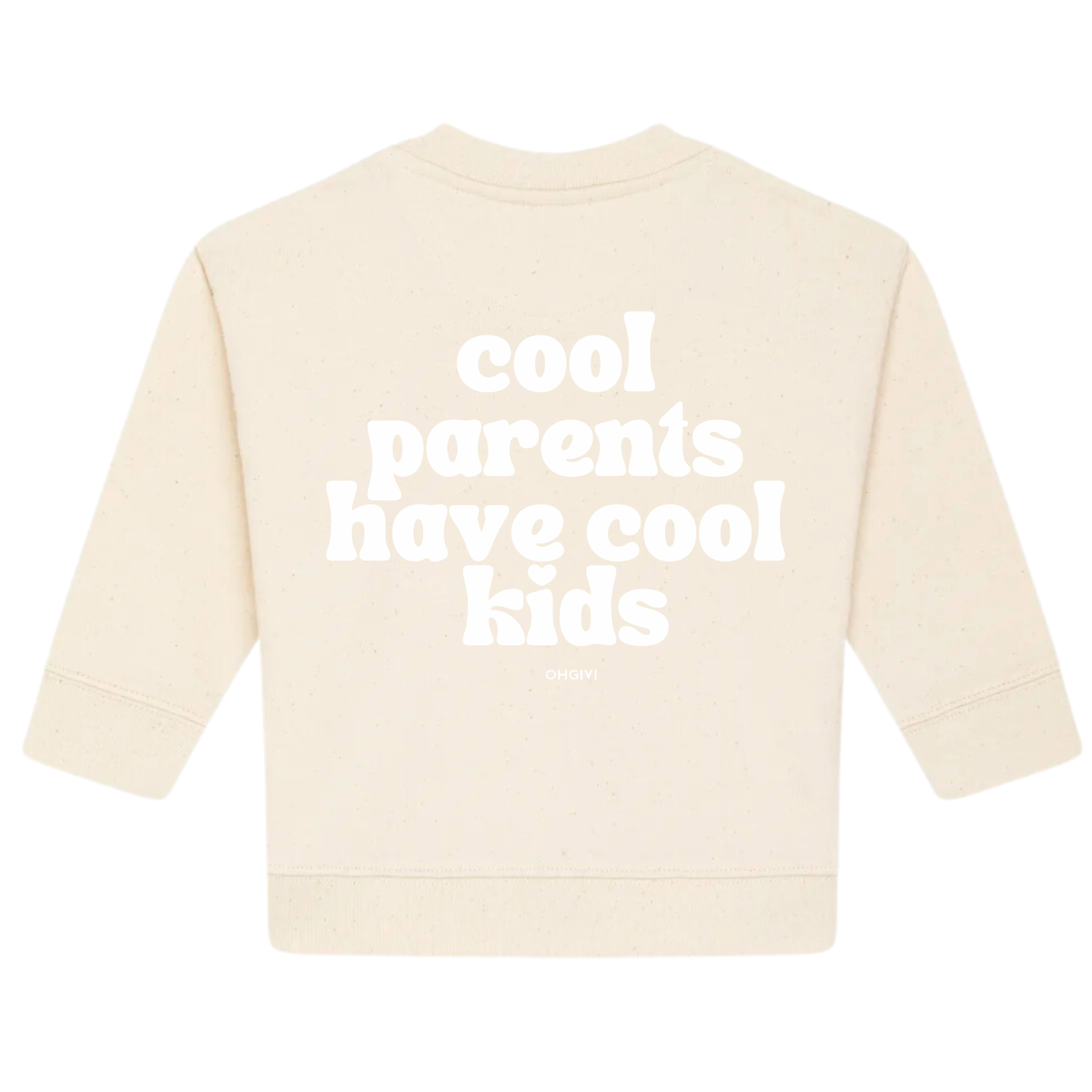 Sweater Baby 'cool parents have cool kids'