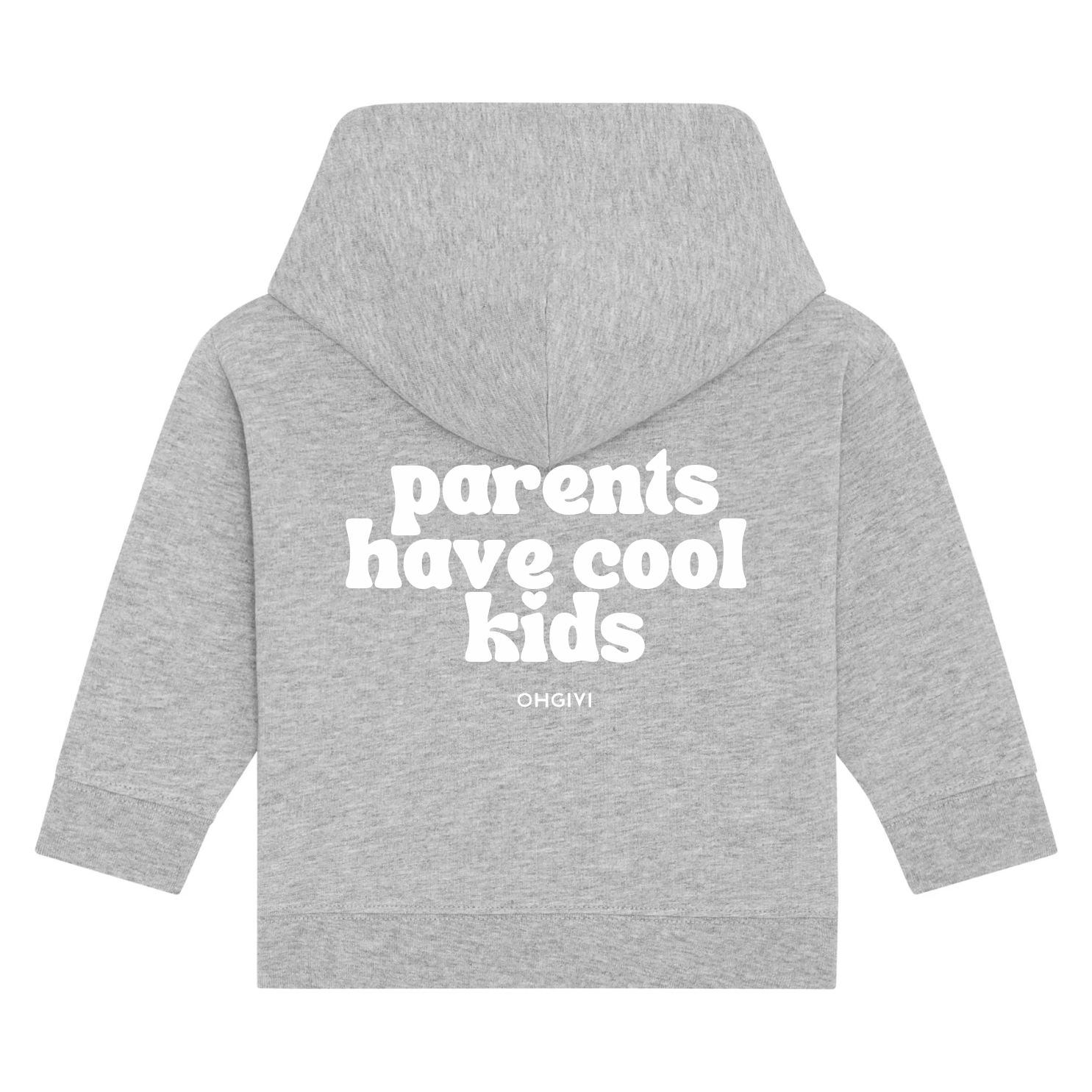 Hoodie Baby 'cool parents have cool kids'