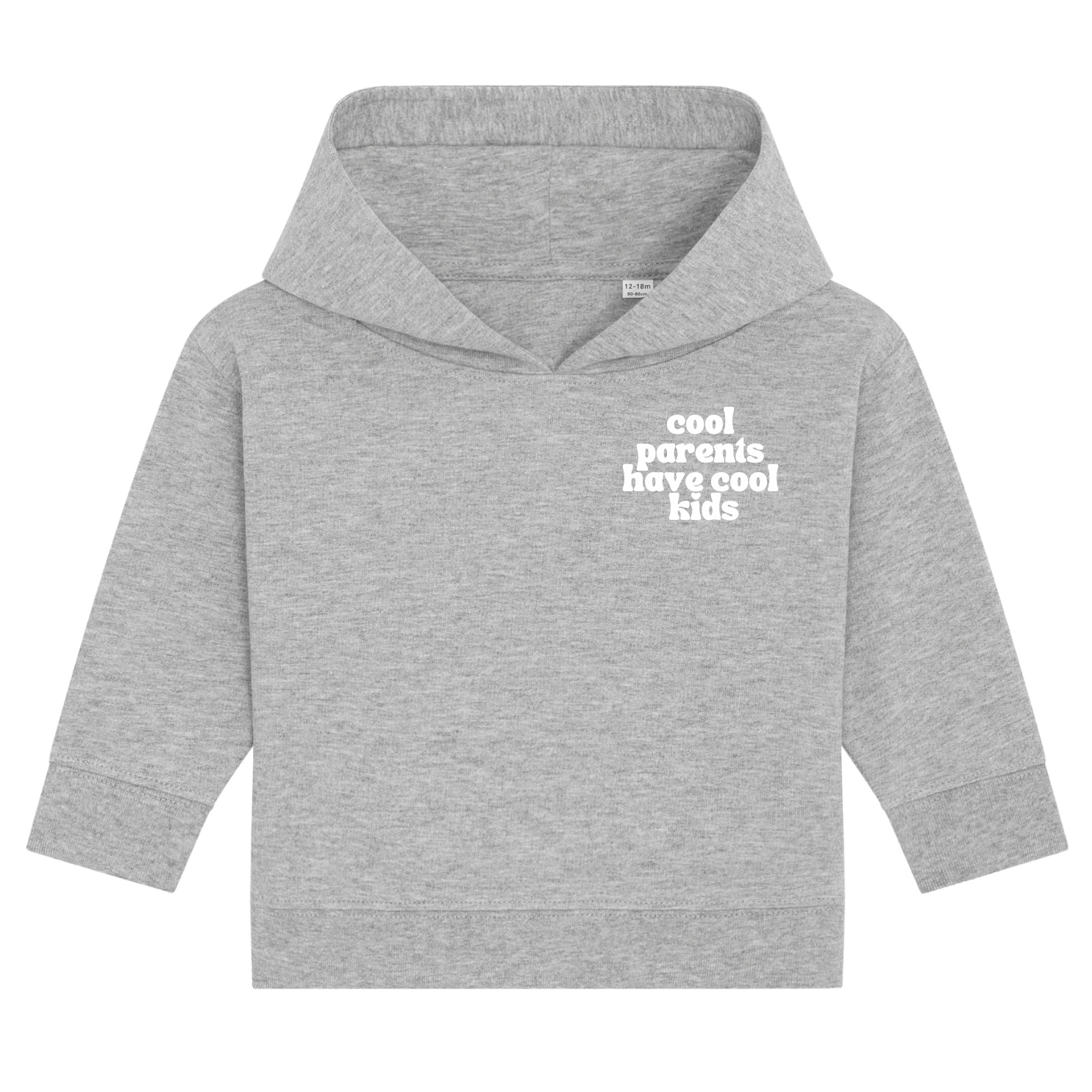 Hoodie Baby 'cool parents have cool kids'