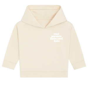 Hoodie Baby 'cool parents have cool kids'